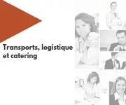 Secteur transports, logistique et catering